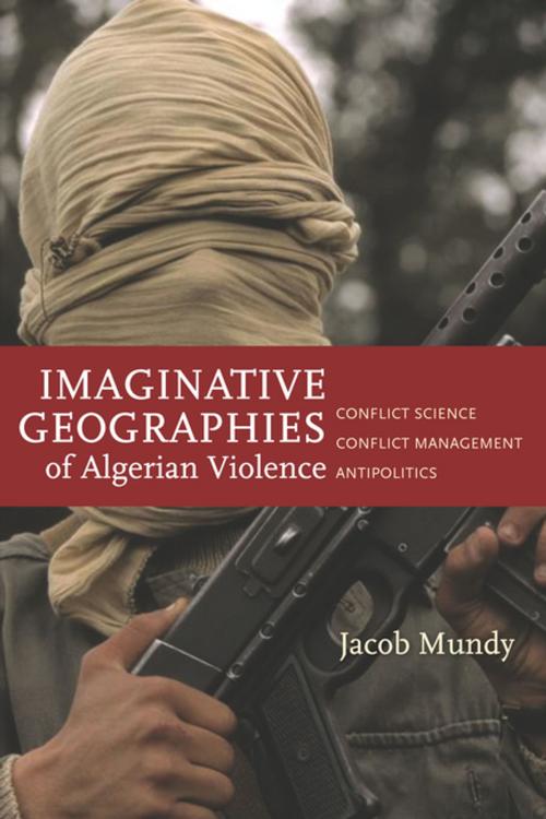 Cover of the book Imaginative Geographies of Algerian Violence by Jacob Mundy, Stanford University Press