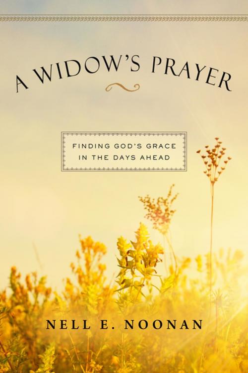 Cover of the book A Widow's Prayer by Nell E. Noonan, Upper Room