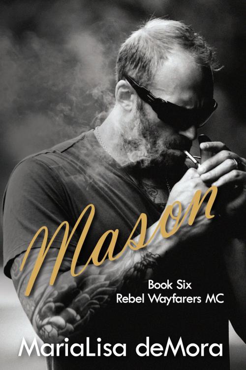 Cover of the book Mason by MariaLisa deMora, MariaLisa deMora