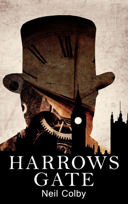 Cover of the book Harrows Gate by Neil Colby, Neil Colby