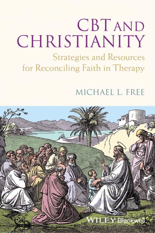 Cover of the book CBT and Christianity by Michael L. Free, Wiley