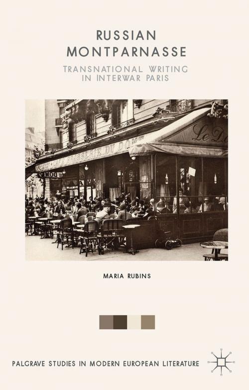 Cover of the book Russian Montparnasse by Maria Rubins, Palgrave Macmillan UK