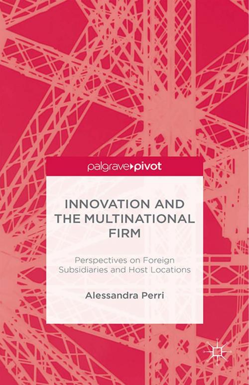 Cover of the book Innovation and the Multinational Firm by A. Perri, Palgrave Macmillan UK