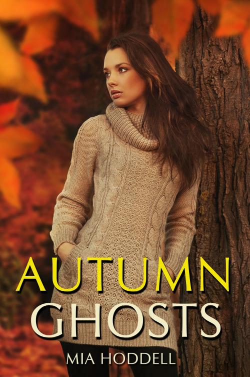 Cover of the book Autumn Ghosts by Mia Hoddell, Mia Hoddell