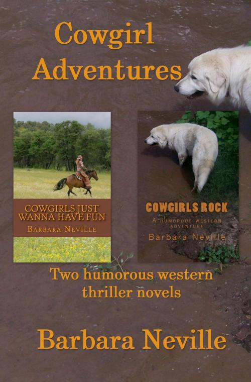 Cover of the book Cowgirl Adventures by Barbara Neville, Barbara Neville