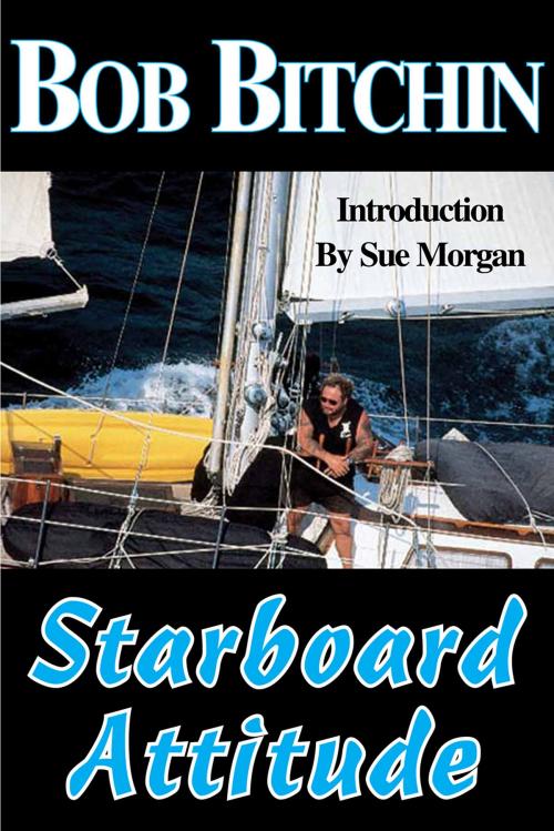 Cover of the book Starboard Attitude by Bob Bitchin, Bob Bitchin