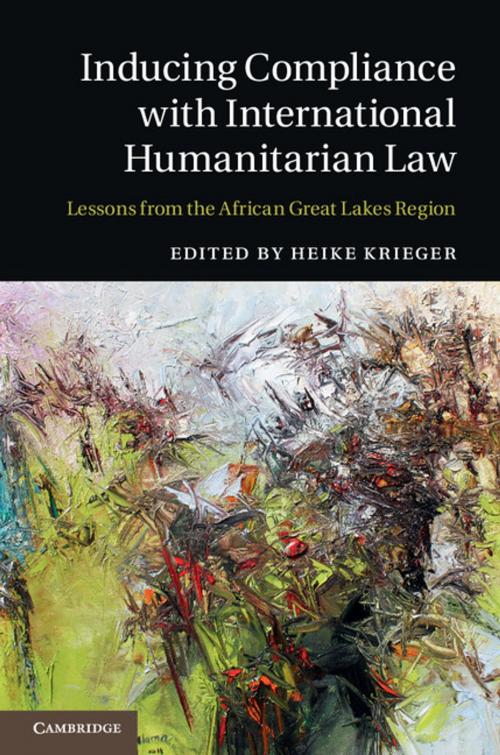 Cover of the book Inducing Compliance with International Humanitarian Law by , Cambridge University Press