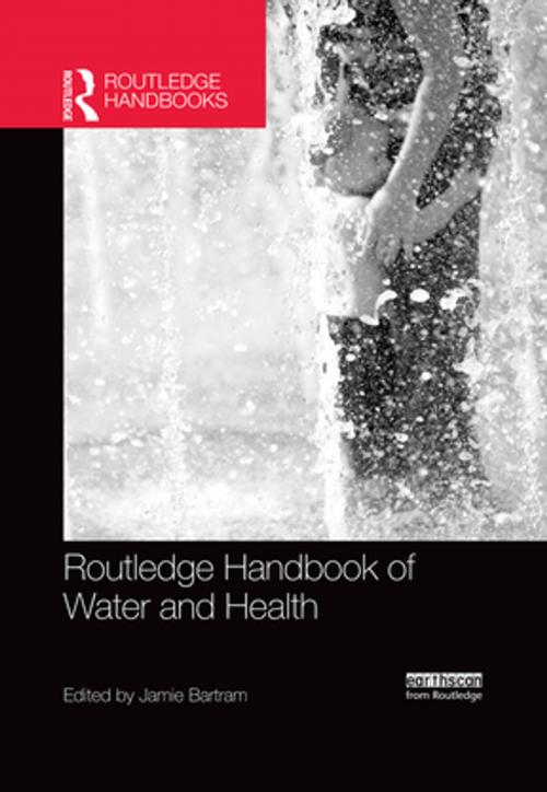 Cover of the book Routledge Handbook of Water and Health by , Taylor and Francis