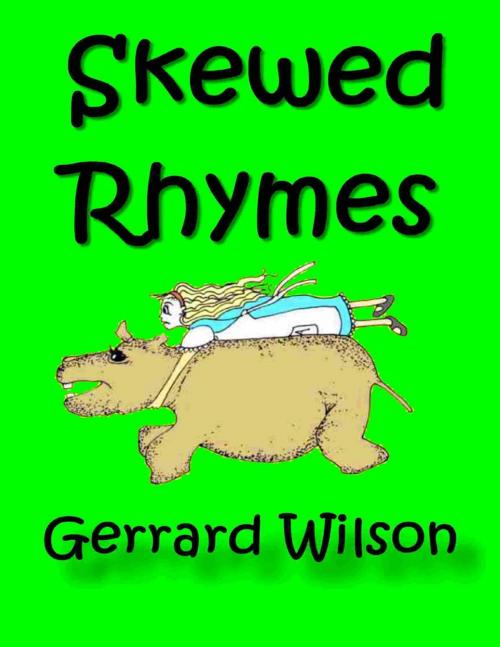 Cover of the book Skewed Rhymes by Gerrard Wilson, Lulu.com