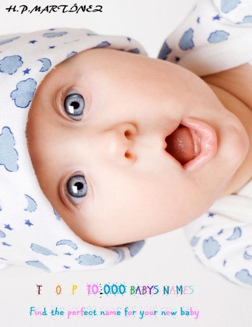 Cover of the book TOP 10.000 BABYS NAMES by Hugo martinez, Lulu.com