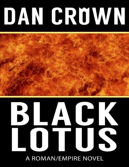 Cover of the book Black Lotus by Dan Crown, Lulu.com