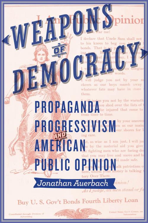 Cover of the book Weapons of Democracy by Jonathan Auerbach, Johns Hopkins University Press