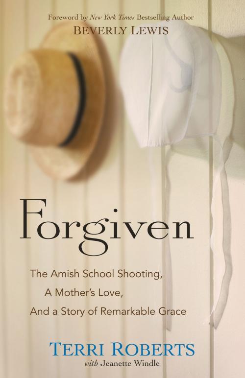 Cover of the book Forgiven by Terri Roberts, Jeanette Windle, Baker Publishing Group