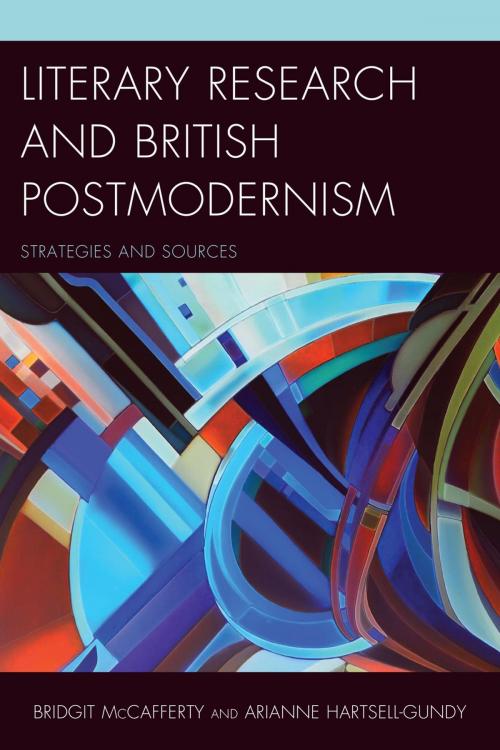 Cover of the book Literary Research and British Postmodernism by Bridgit McCafferty, Arianne Hartsell-Gundy, Rowman & Littlefield Publishers