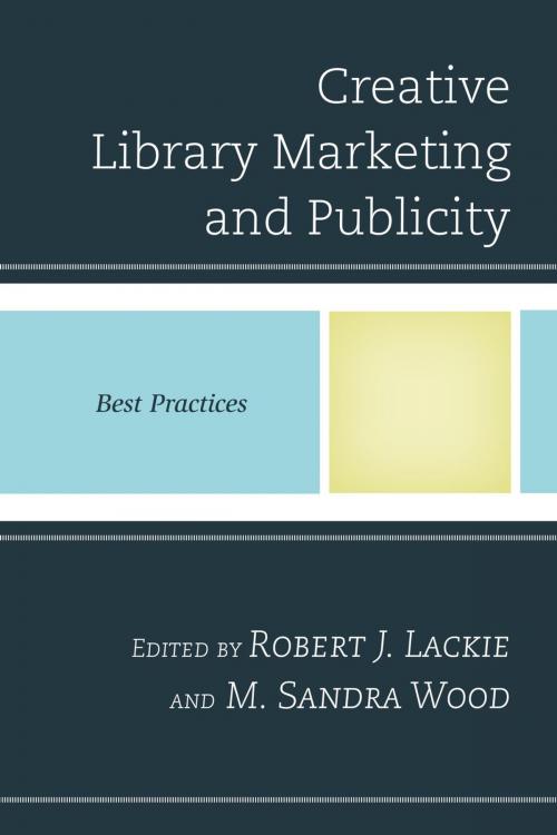 Cover of the book Creative Library Marketing and Publicity by , Rowman & Littlefield Publishers