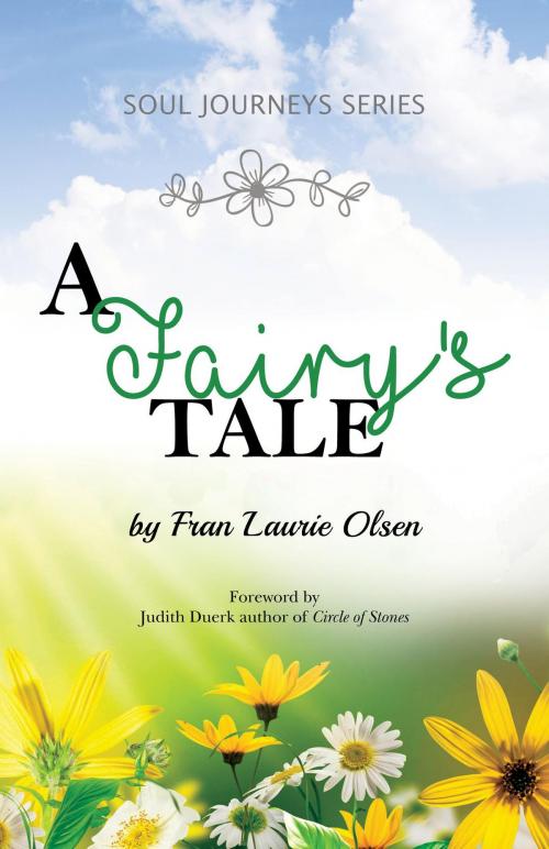 Cover of the book A Fairy's Tale by Fran Laurie Olsen, FriesenPress