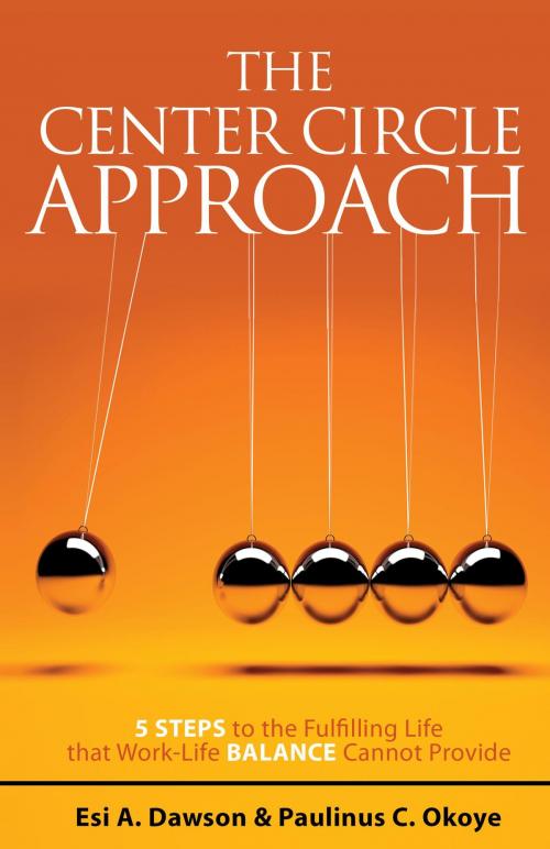 Cover of the book The Center Circle Approach by Esi A. Dawson, FriesenPress