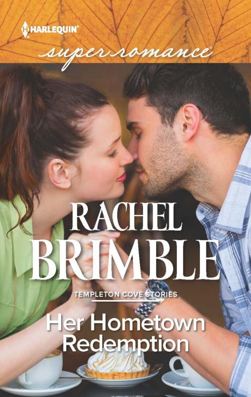 Cover of the book Her Hometown Redemption by Rachel Brimble, Harlequin