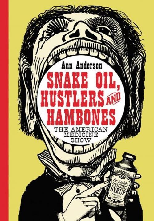 Cover of the book Snake Oil, Hustlers and Hambones by Ann Anderson, McFarland & Company, Inc., Publishers