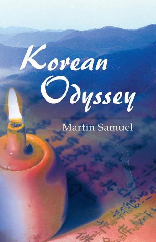 Cover of the book Korean Odyssey by Martin Samuel, Partridge Publishing Singapore