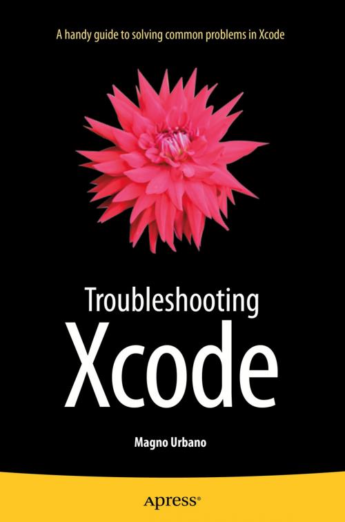 Cover of the book Troubleshooting Xcode by Magno Urbano, Apress