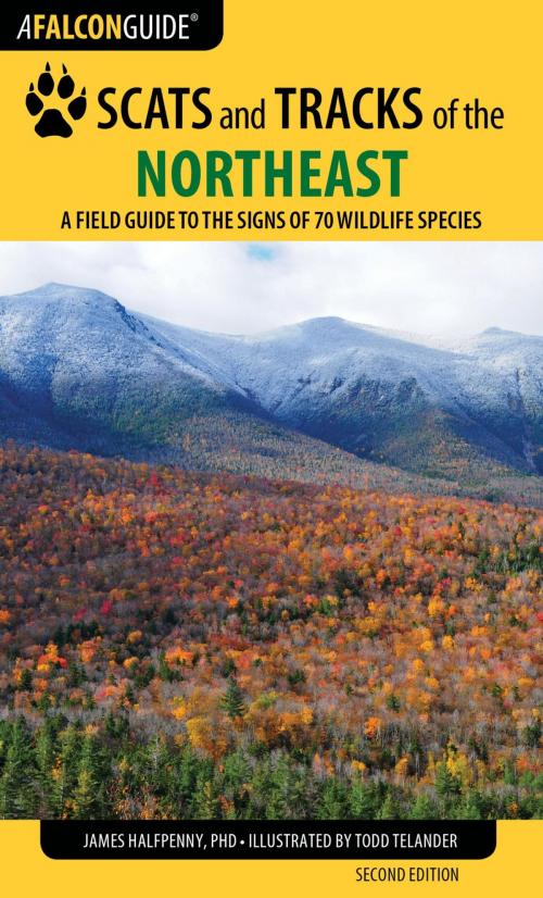 Cover of the book Scats and Tracks of the Northeast by James Halfpenny, James Bruchac, Falcon Guides