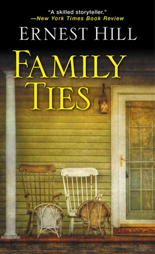 Cover of the book Family Ties by Ernest Hill, Kensington Books