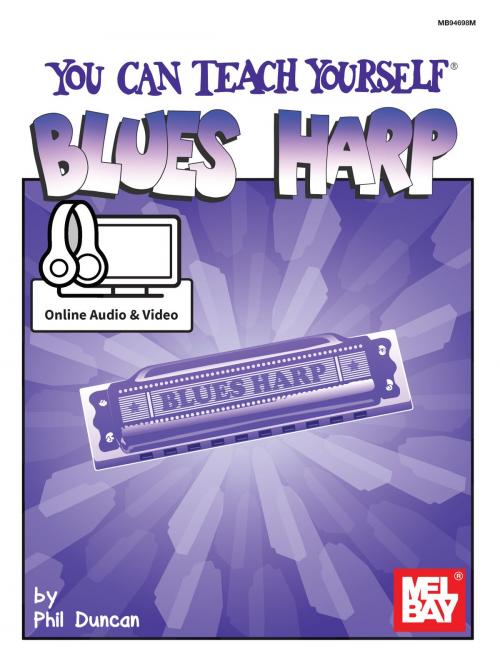 Cover of the book You Can Teach Yourself Blues Harp by Phil Duncan, Mel Bay Publications, Inc.