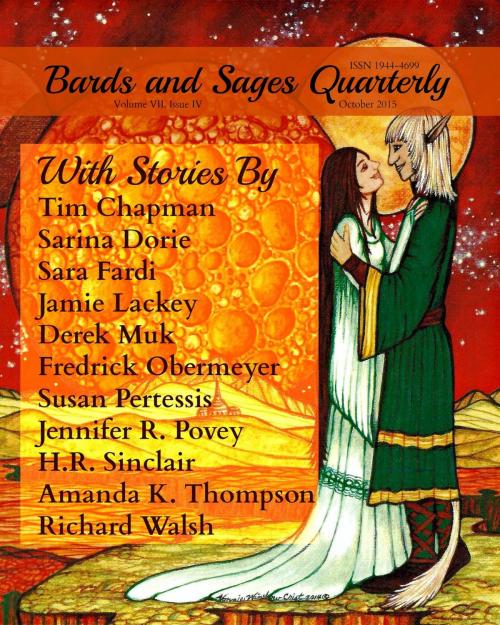 Cover of the book Bards and Sages Quarterly (October 2015) by Amanda K. Thompson, Jamie Lackey, Sarina Dorie, Tim Chapman, Derek Muk, H.R. Sinclair, Richard Walsh, Sara Fardi, Susan Petressis, Bards and Sages Publishing