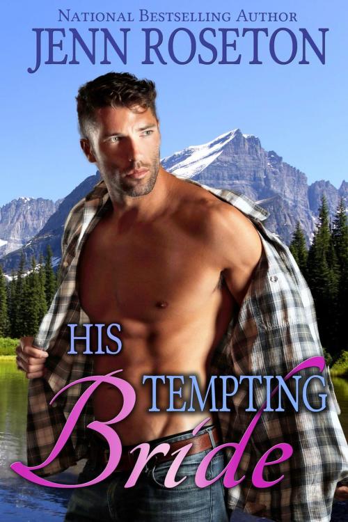 Cover of the book His Tempting Bride (BBW Western Romance - 1) by Jenn Roseton, Jenn Roseton