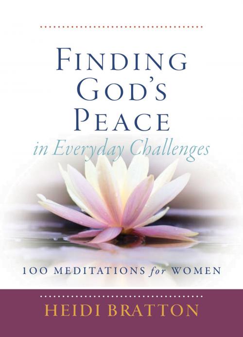 Cover of the book Finding God's Peace in Everyday Challenges by Heidi Bratton, The Word Among Us Press