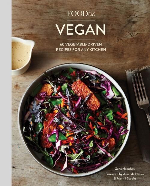 Cover of the book Food52 Vegan by Gena Hamshaw, Potter/Ten Speed/Harmony/Rodale