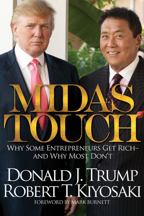 Cover of the book Midas Touch by Robert T. Kiyosaki, Donald J. Trump, Plata Publishing, LLC.