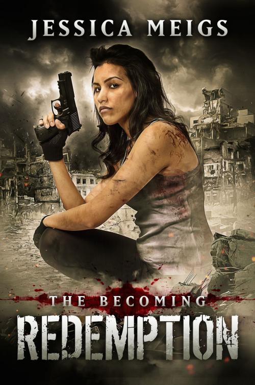 Cover of the book The Becoming: Redemption (The Becoming Series Book 5) by Jessica Meigs, Permuted Press