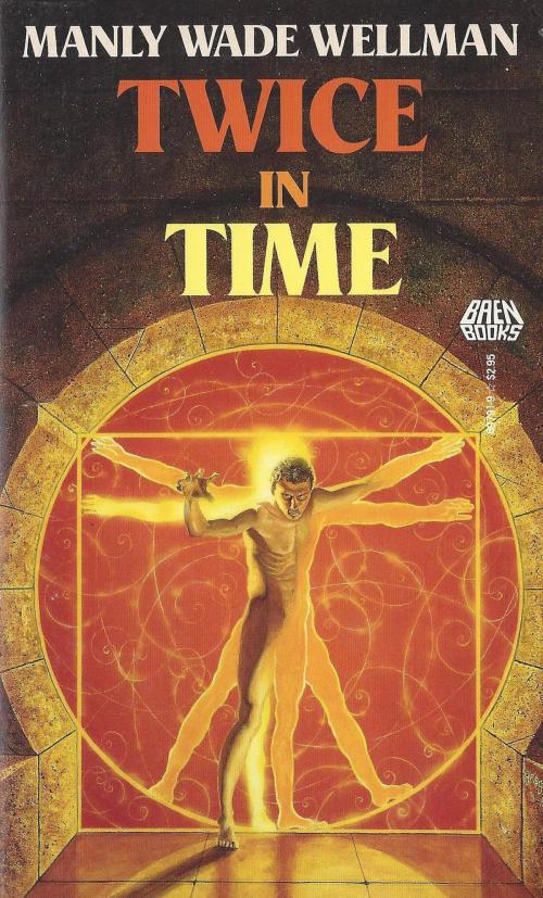 Cover of the book Twice in Time by Manly Wade Wellman, Baen Books