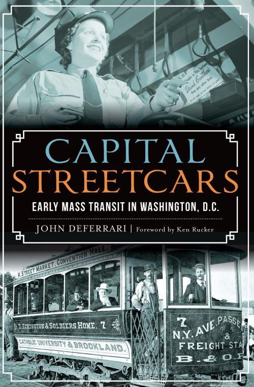 Cover of the book Capital Streetcars by John DeFerrari, Arcadia Publishing Inc.