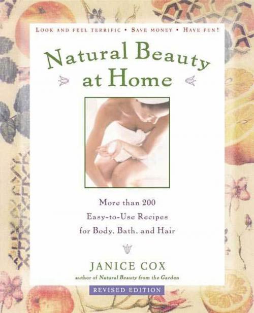Cover of the book Natural Beauty at Home, Revised Edition by Janice Cox, Henry Holt and Co.