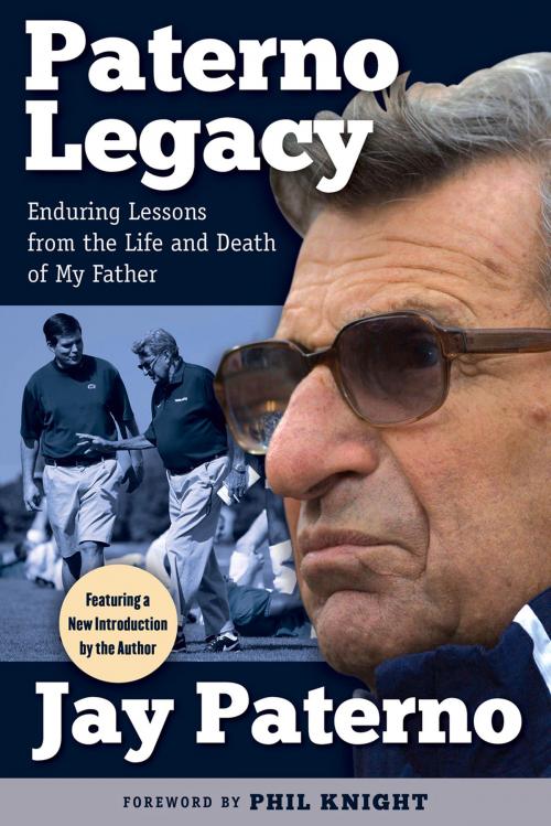 Cover of the book Paterno Legacy by Jay Paterno, Triumph Books