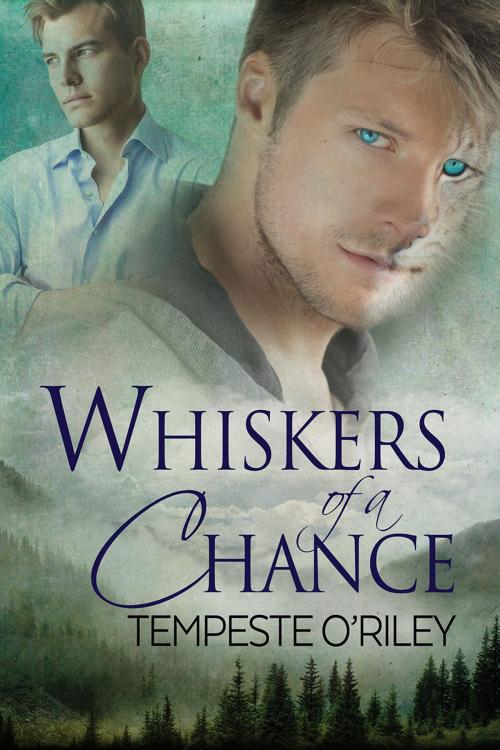Cover of the book Whiskers of a Chance by Tempeste O'Riley, Dreamspinner Press