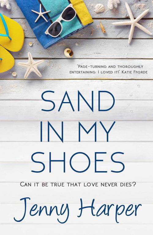 Cover of the book Sand in My Shoes by Jenny Harper, Accent Press