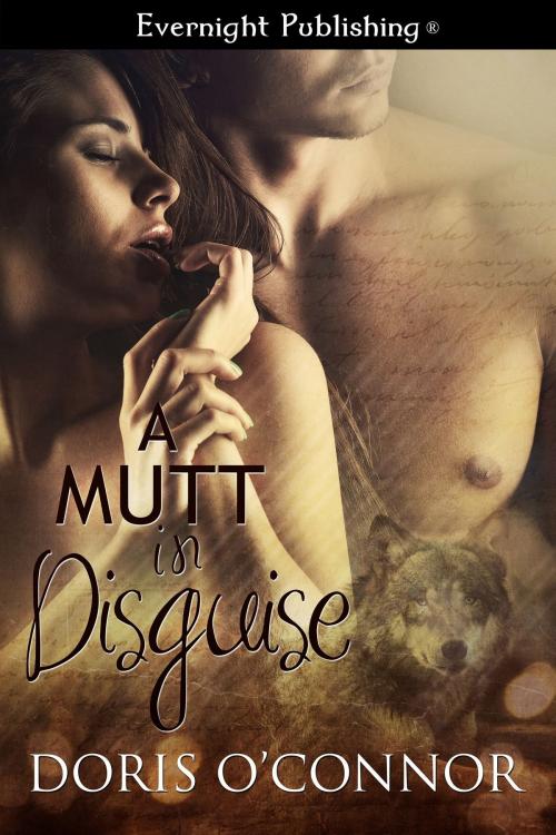 Cover of the book A Mutt in Disguise by Doris O'Connor, Evernight Publishing