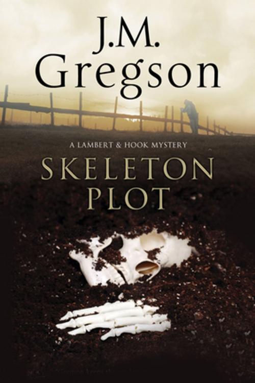 Cover of the book Skeleton Plot, the by J. M. Gregson, Severn House Publishers