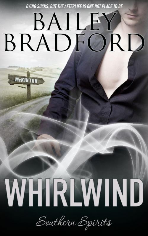 Cover of the book Whirlwind by Bailey Bradford, Totally Entwined Group Ltd