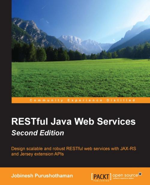 Cover of the book RESTful Java Web Services - Second Edition by Jobinesh Purushothaman, Packt Publishing
