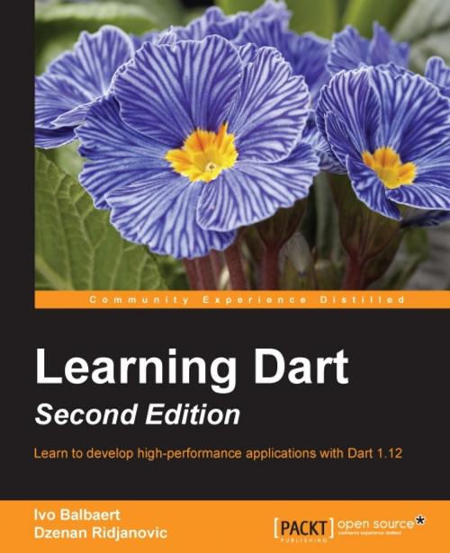 Cover of the book Learning Dart - Second Edition by Ivo Balbaert, Dzenan Ridjanovic, Packt Publishing