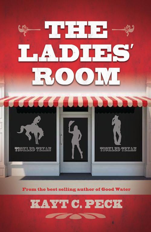 Cover of the book The Ladies' Room by Kayt Peck, Sapphire Books Publishing