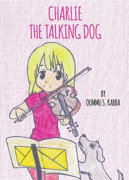 Cover of the book Charlie the Talking Dog by Oummu Kabba, Schuler Books