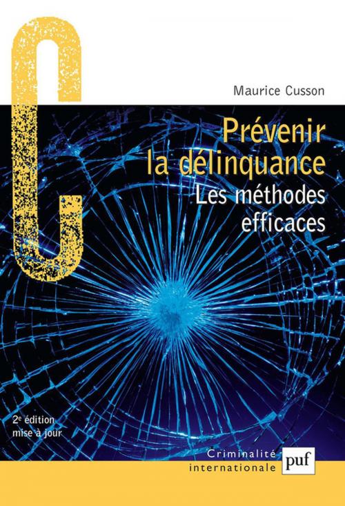 Cover of the book Prévenir la délinquance by Maurice Cusson, Presses Universitaires de France