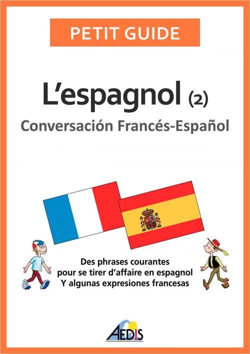 Cover of the book L’espagnol by Petit Guide, Éditions Aedis