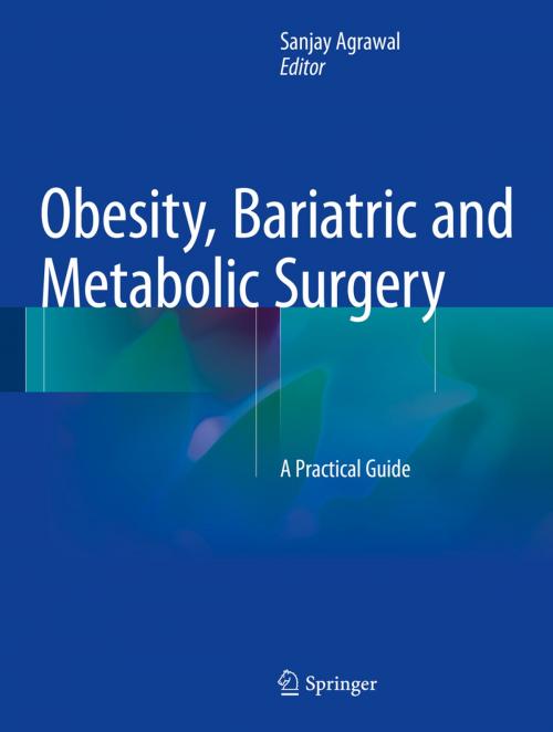 Cover of the book Obesity, Bariatric and Metabolic Surgery by , Springer International Publishing